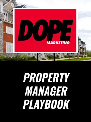 The Dope Marketing Property Manager Playbook